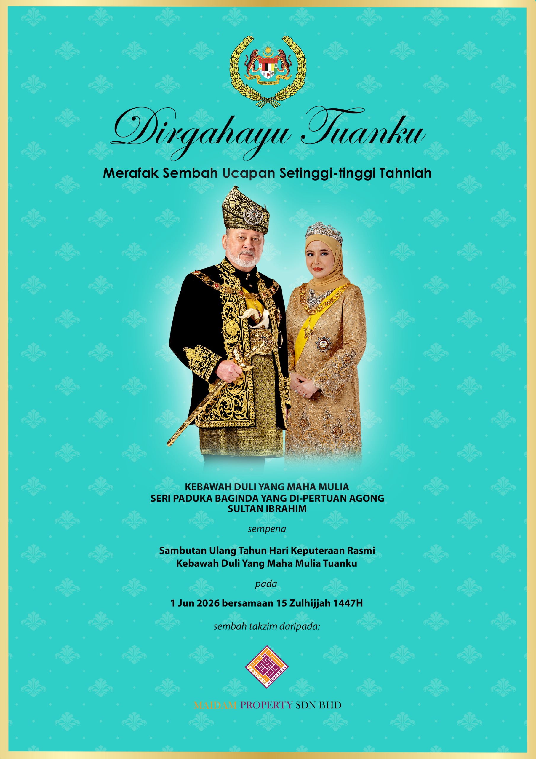 Dirgahayu Tuanku - Sambutan Ulang Tahun Hari Keputeraan Rasmi Yang di-Pertuan Agong